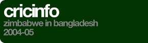 Cricinfo: Bangladesh v Zimbabwe 2004-05