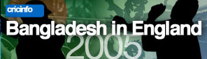 Cricinfo: Bangladesh in England 2005