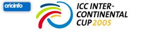 Cricinfo: ICC Intercontinental Cup 2005