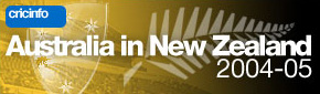 Cricinfo: Australia in New Zealand 2004-05