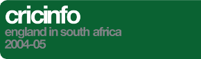 Cricinfo: England in South Africa 2004-05