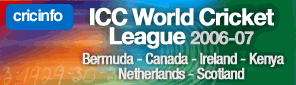 Cricinfo: ICC World Cricket League 2006-07