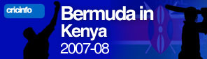 Cricinfo: Kenya v Bermuda 2007-08