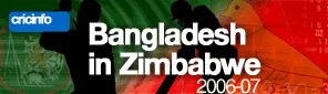 Cricinfo: Bangladesh in Zimbabwe 2006-07